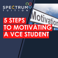 5 Steps To Motivating A VCE Student