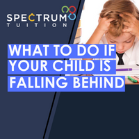 What To Do If Your Child Is Falling Behind