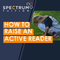 How To Raise An Active Reader