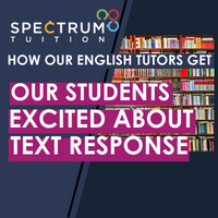 How Our English Tutors Get Our Students Excited About Text Response